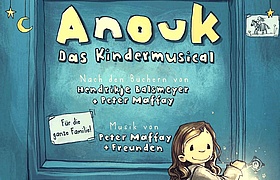 Kindermusical >>Anouk<<