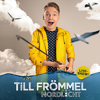 Till Frömmel live! – NORDLICHT