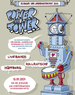 33. Kinder- und Jugendkulturfest "Power am Tower"