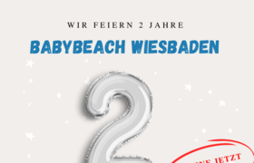 Babybeach Wiesbaden feiert 2-jähriges Jubiläum