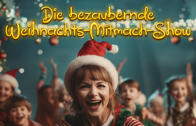 Die bezaubernde Weihnachts-Mitmach-Show