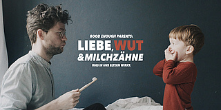 Filmvorstellung "Good enough parents: Liebe, Wut & Milchzähne"